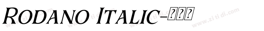 Rodano Italic字体转换 Rodano Italic字体转换